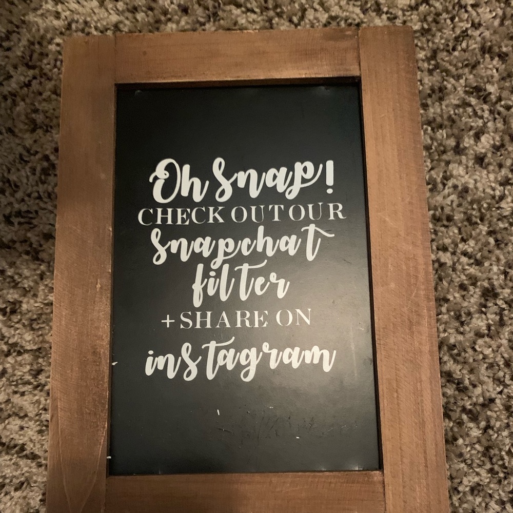 Snapchat/Instagram Sign for wedding!